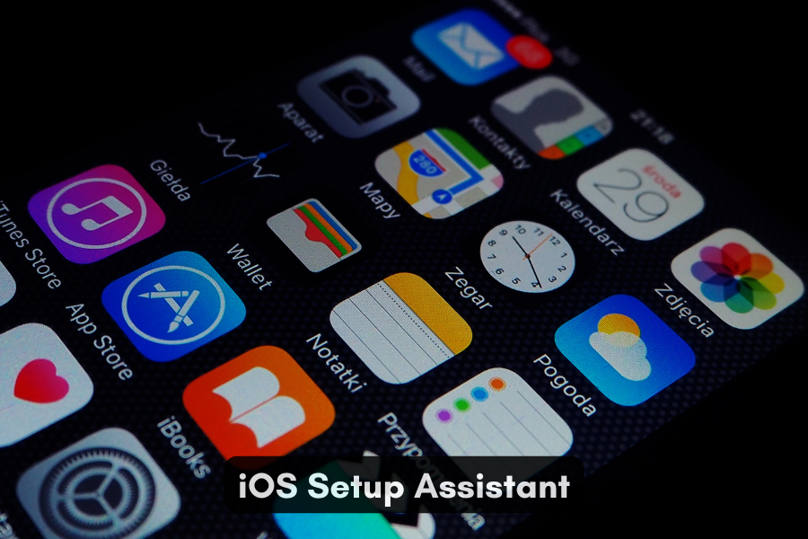 iOS Setup Assistant